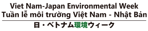 Viet Nam-Japan Environmental Week